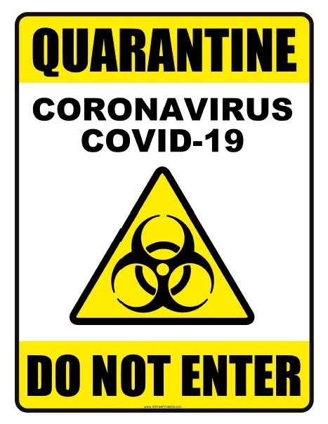 Quarantine Coronavirus Sign