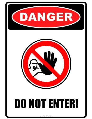 Danger Do Not Enter Sign Free Printable