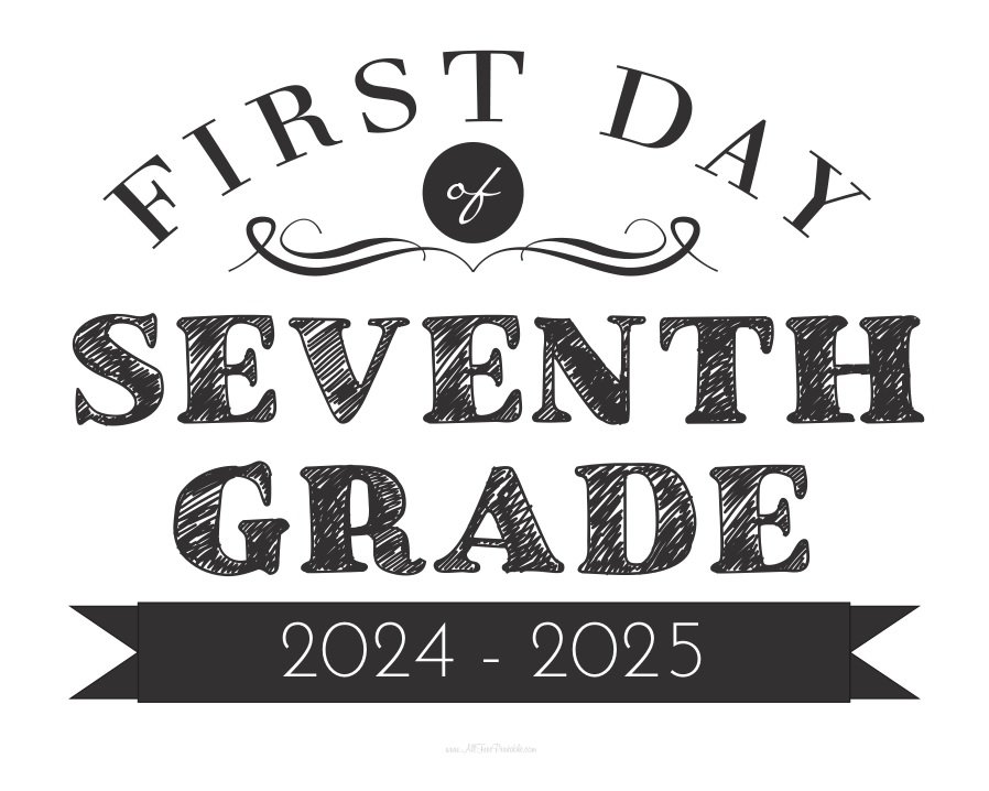 First Day Of 7th Grade Sign Free Printable Printable Word Searches