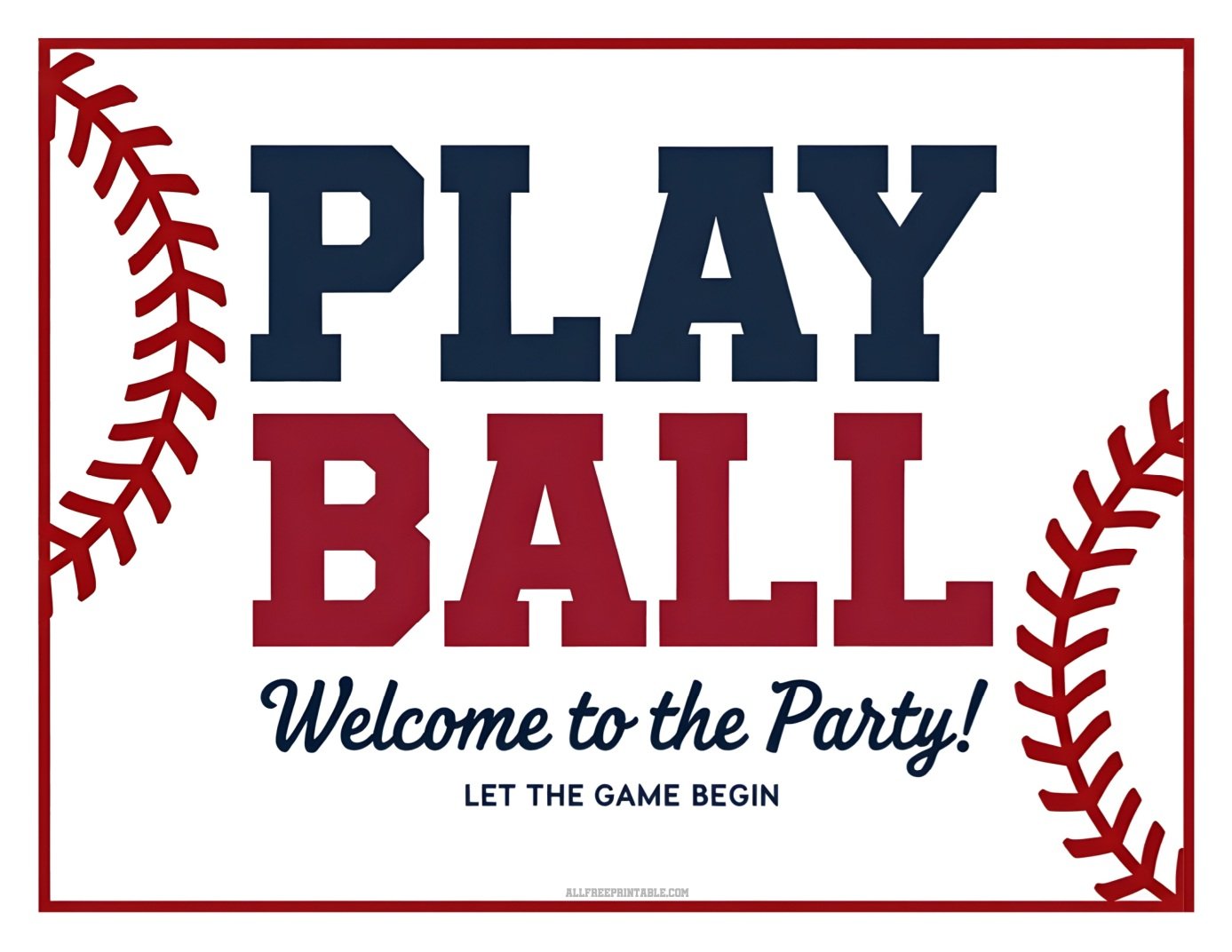 Free Printable Play Ball Welcome to the Party Baseball Sign