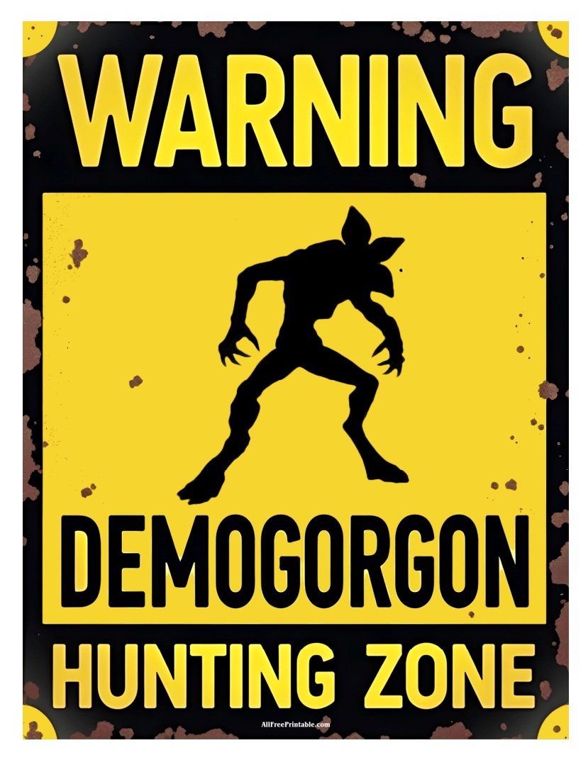 Free Printable Stranger Things Demogorgon Hunting Sign