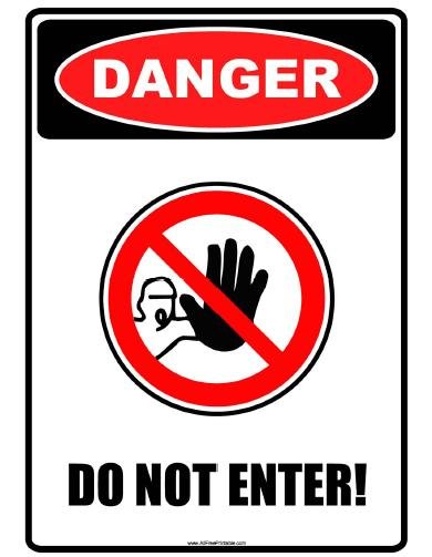 Free Printable Danger Do Not Enter Sign